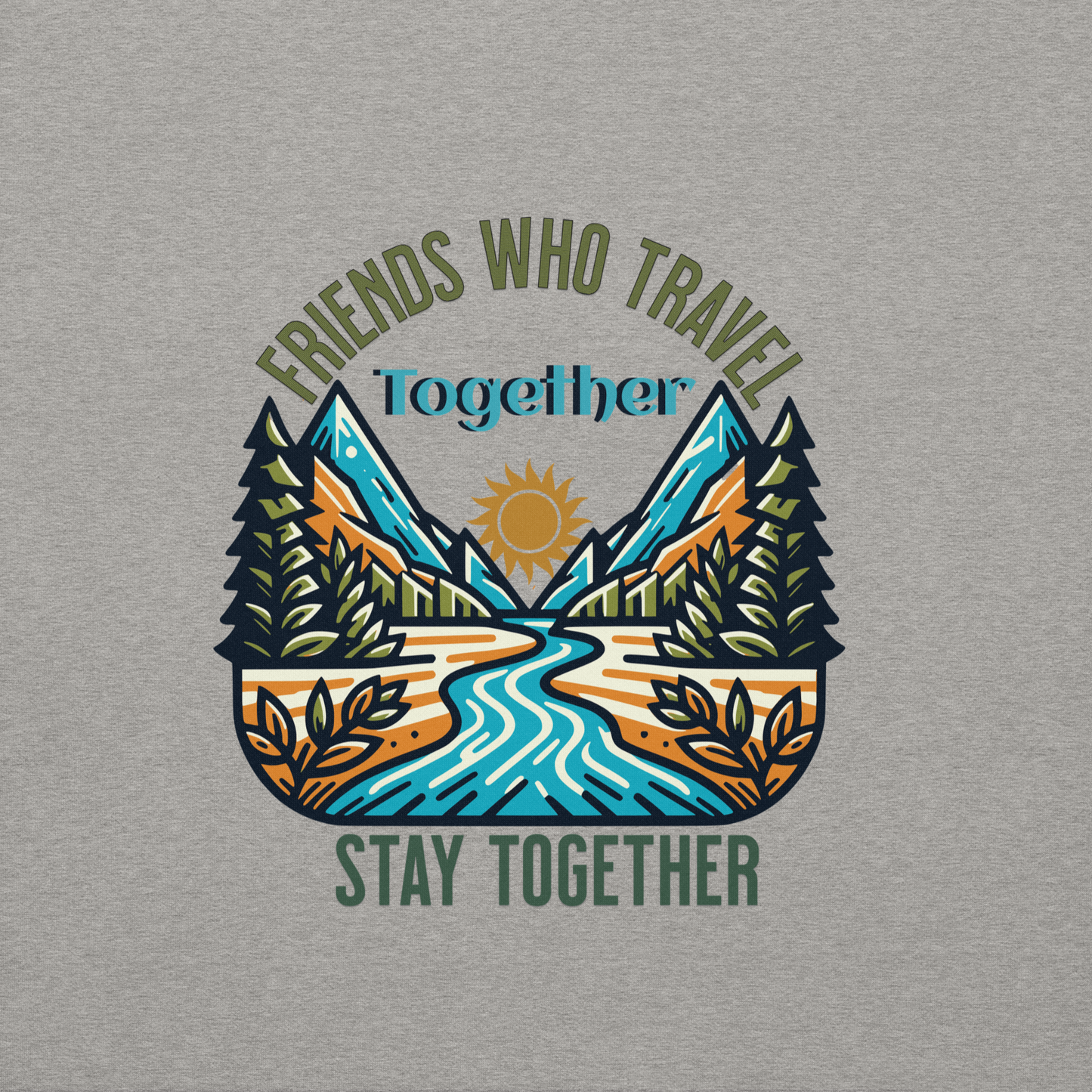 Women’s Hoodie - Friends Who Travel Together Stay Together - Adventure Apparel, Gray, Front side close up